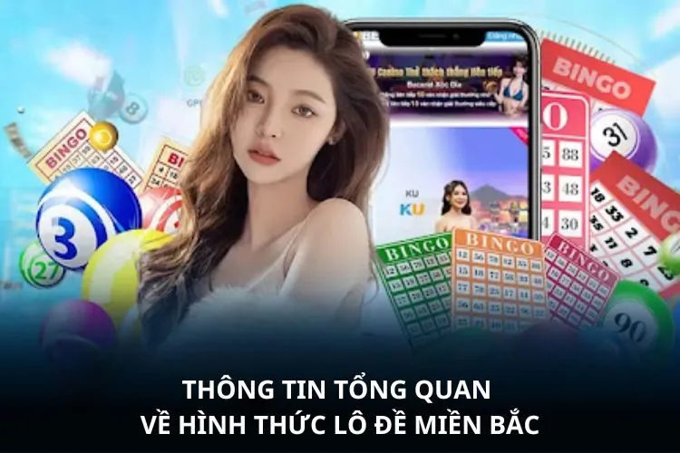 Thông tin tổng quan về lô đề miền Bắc